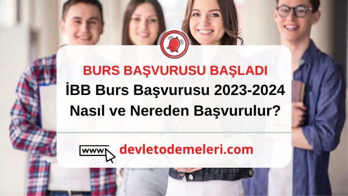 İBB Burs Başvurusu 2023-2024 Nasıl ve Nereden Başvurulur?