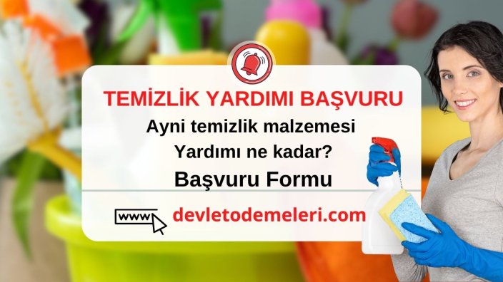 Ayni temizlik malzemesi yardımı ne kadar?