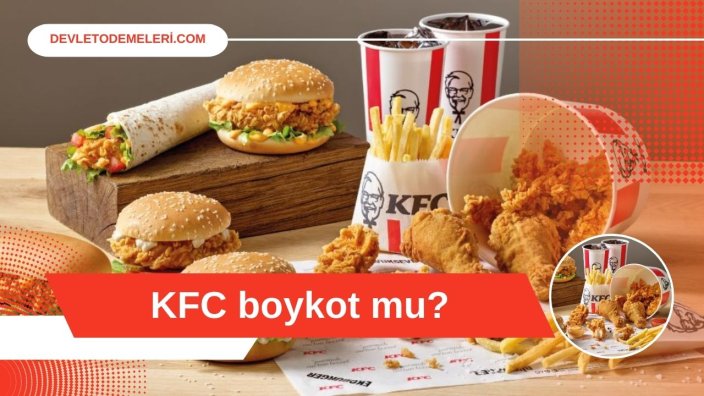 KFC boykot mu? Hangi Ülkenin Malı?