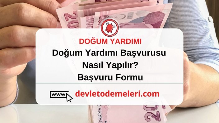 Doğum Yardımı Başvurusu Nasıl Yapılır?