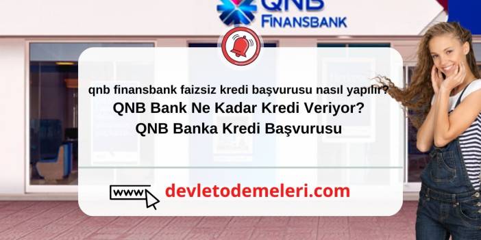 qnb finansbank faizsiz kredi başvurusu