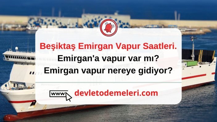 Beşiktaş Emirgan Vapur Saatleri