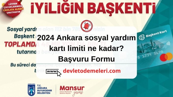 2024 Ankara sosyal yardım kartı limiti ne kadar?