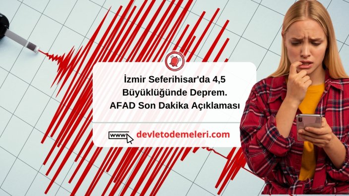 İzmir Seferihisar'da 4,5 Büyüklüğünde Deprem. AFAD Son Dakika Açıklaması