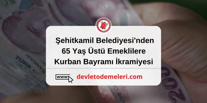 Şehitkamil belediyesi bayram ikramiyesi başvurusu nasıl Yapılır?