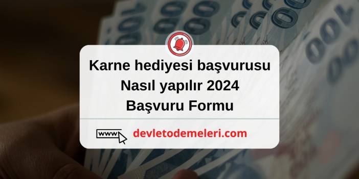 karne hediyesi başvurusu nasıl yapılır 2024