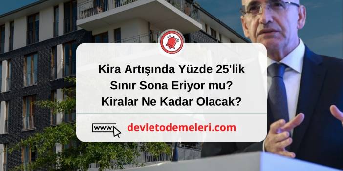 Kira yüzde 25 zam sınırı bitti. Şimdi kiralar ne kadar arttırılacak?