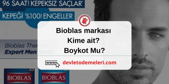 Bioblas markası kime ait? Boykot Mu?