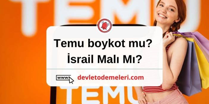 Temu boykot mu? İsrail Malı Mı?