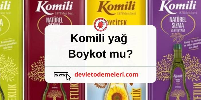 Komili yağ boykot mu?