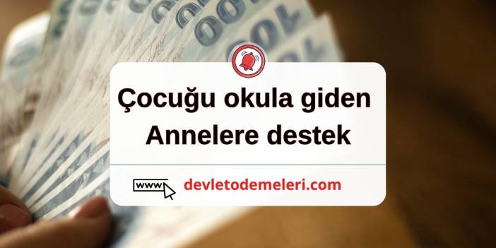 Çocuğu okula giden annelere destek