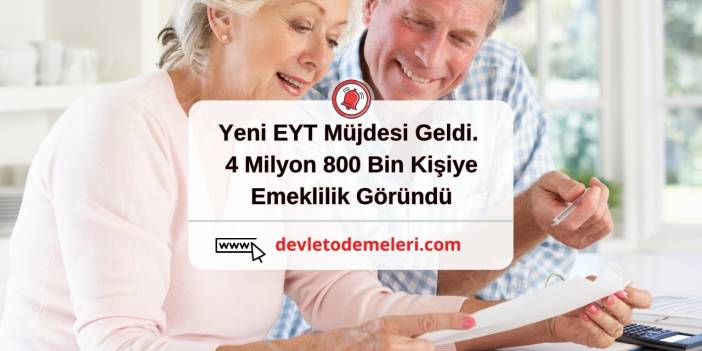 Yeni EYT Müjdesi Geldi. 4 Milyon 800 Bin Kişiye Emeklilik Göründü