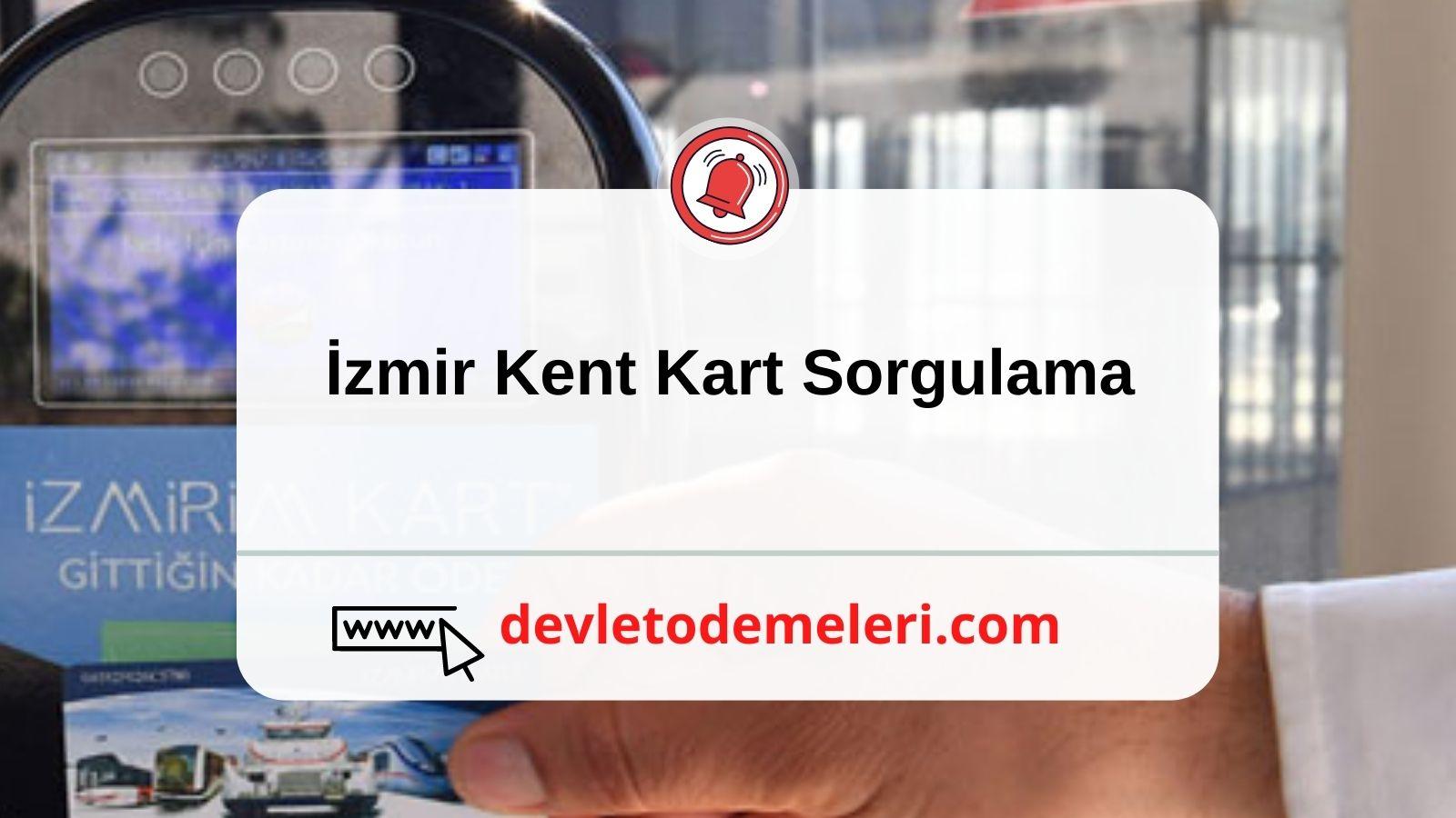 İzmir Kent Kart Sorgulama