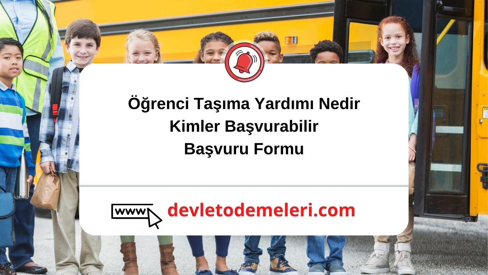 Öğrenci Taşıma Yardımı Nedir