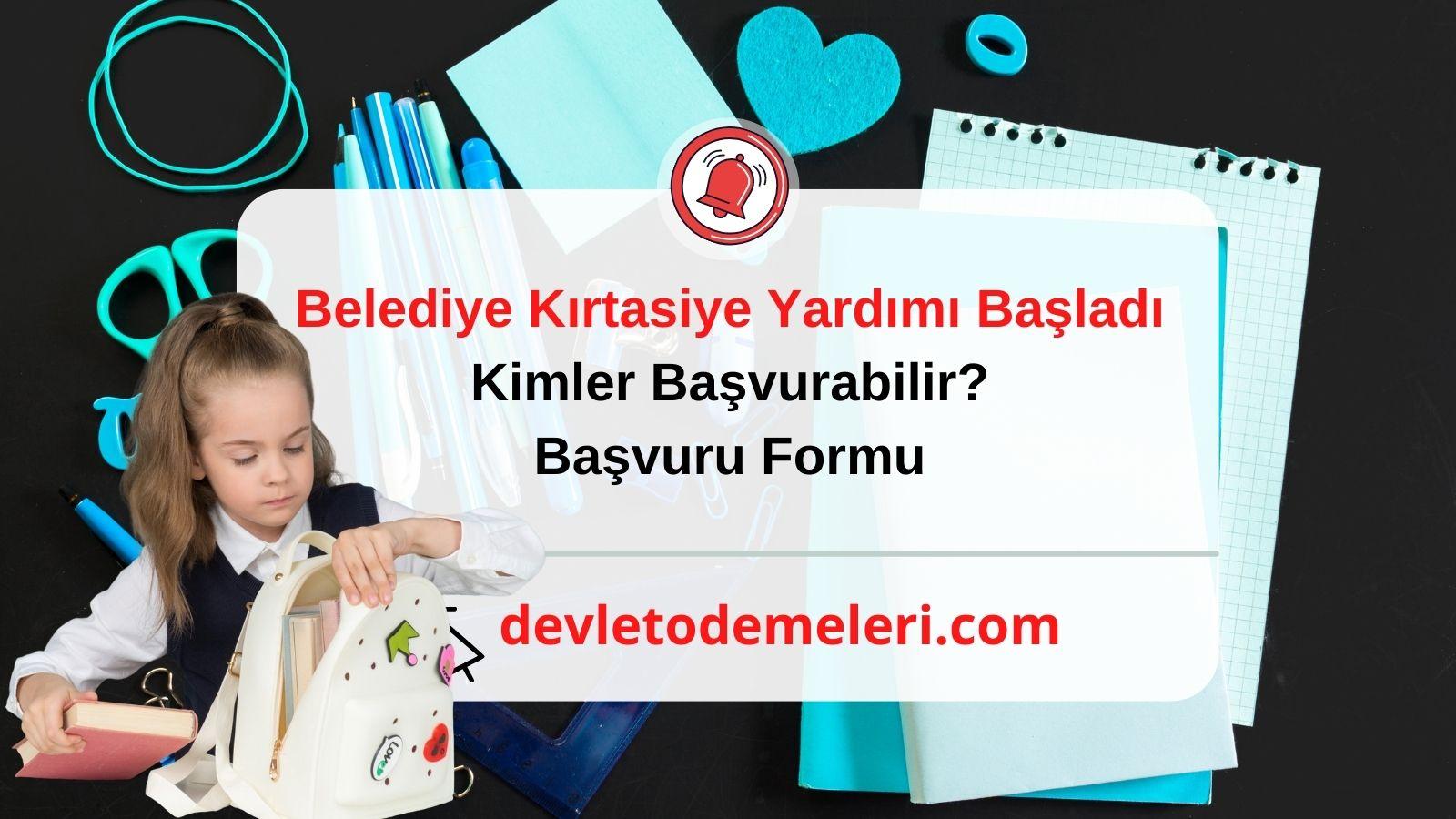 Belediye Kırtasiye Yardımı Başladı. Kimler Başvurabilir Başvuru Formu