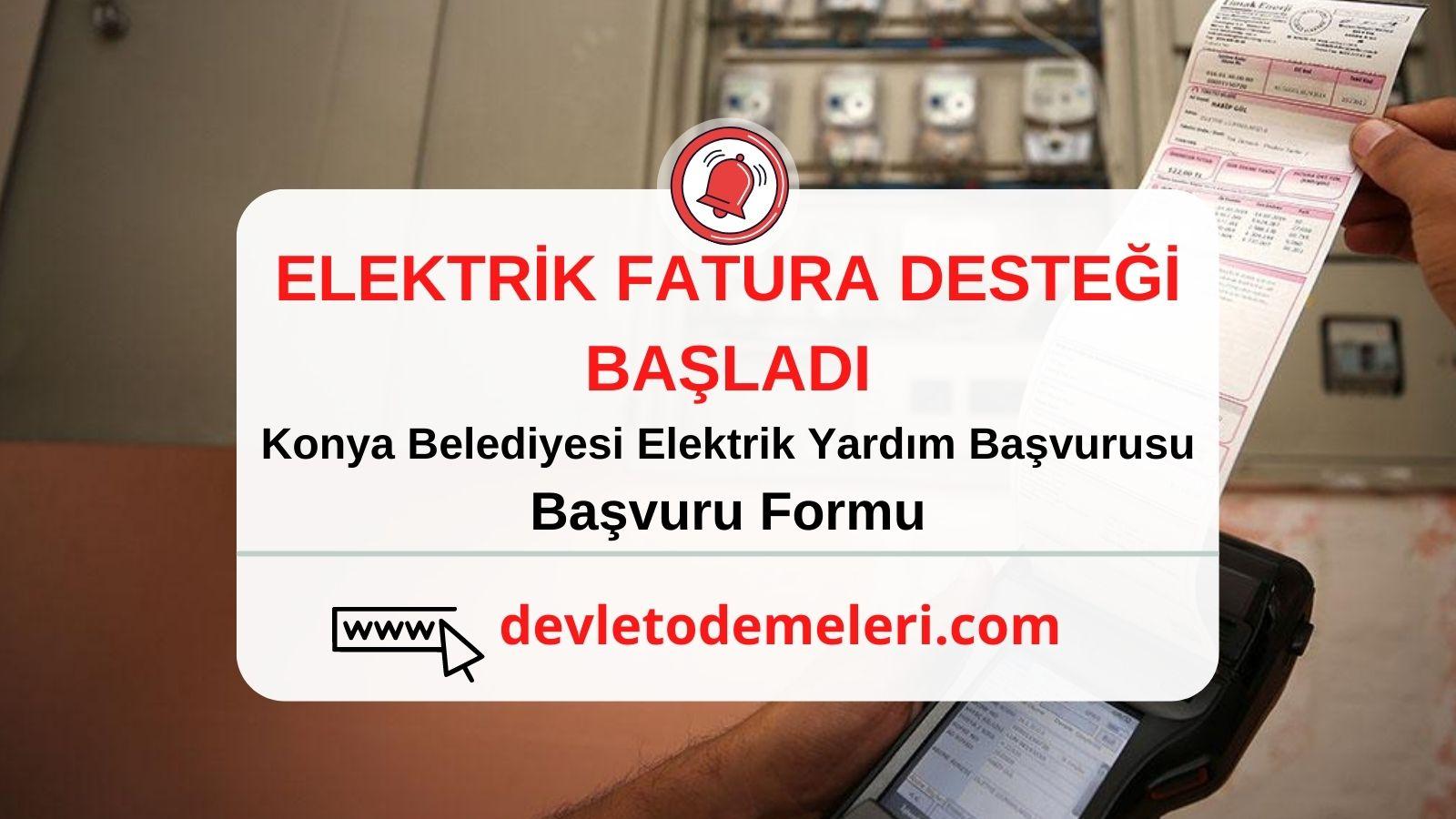 Konya Belediyesi Elektrik Yardım Başvurusu