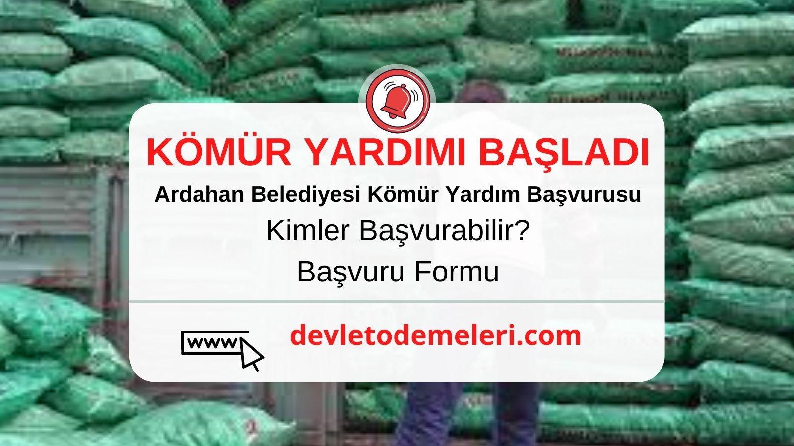 Ardahan Belediyesi Kömür Yardım Başvurusu