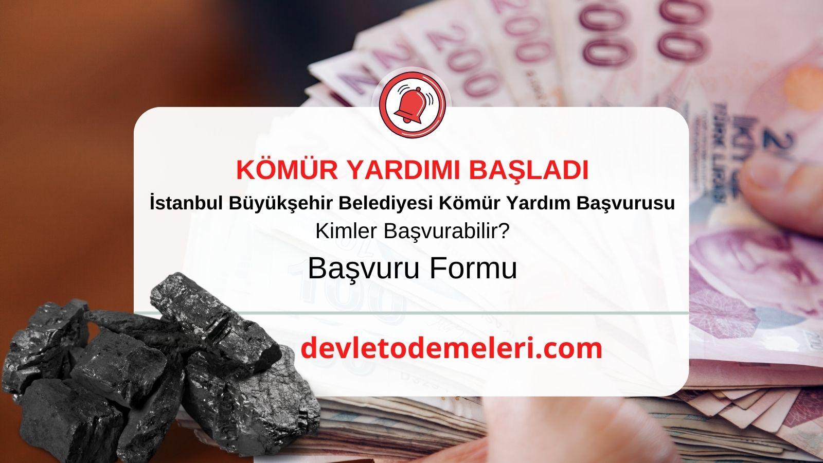 İstanbul Büyükşehir Belediyesi Kömür Yardım Başvurusu