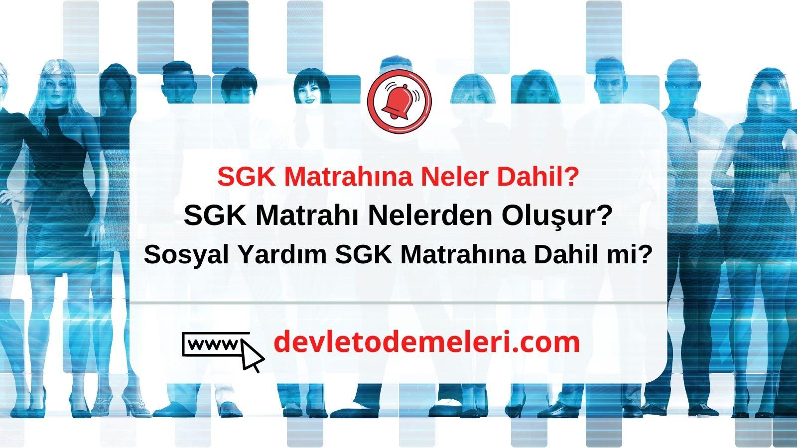 SGK Matrahı Nelerden Oluşur