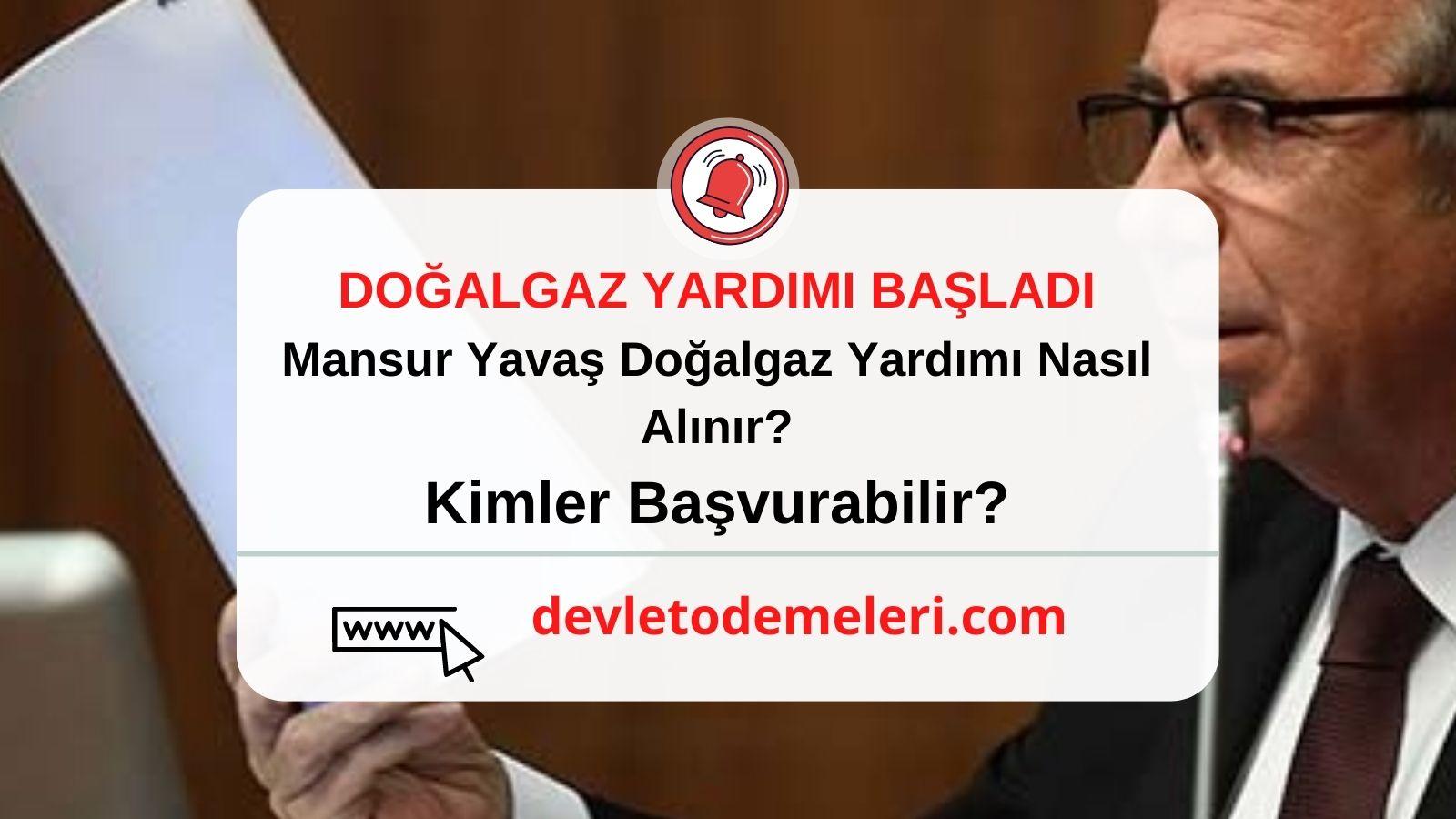 ankara doğalgaz yardımı mansur yavaş