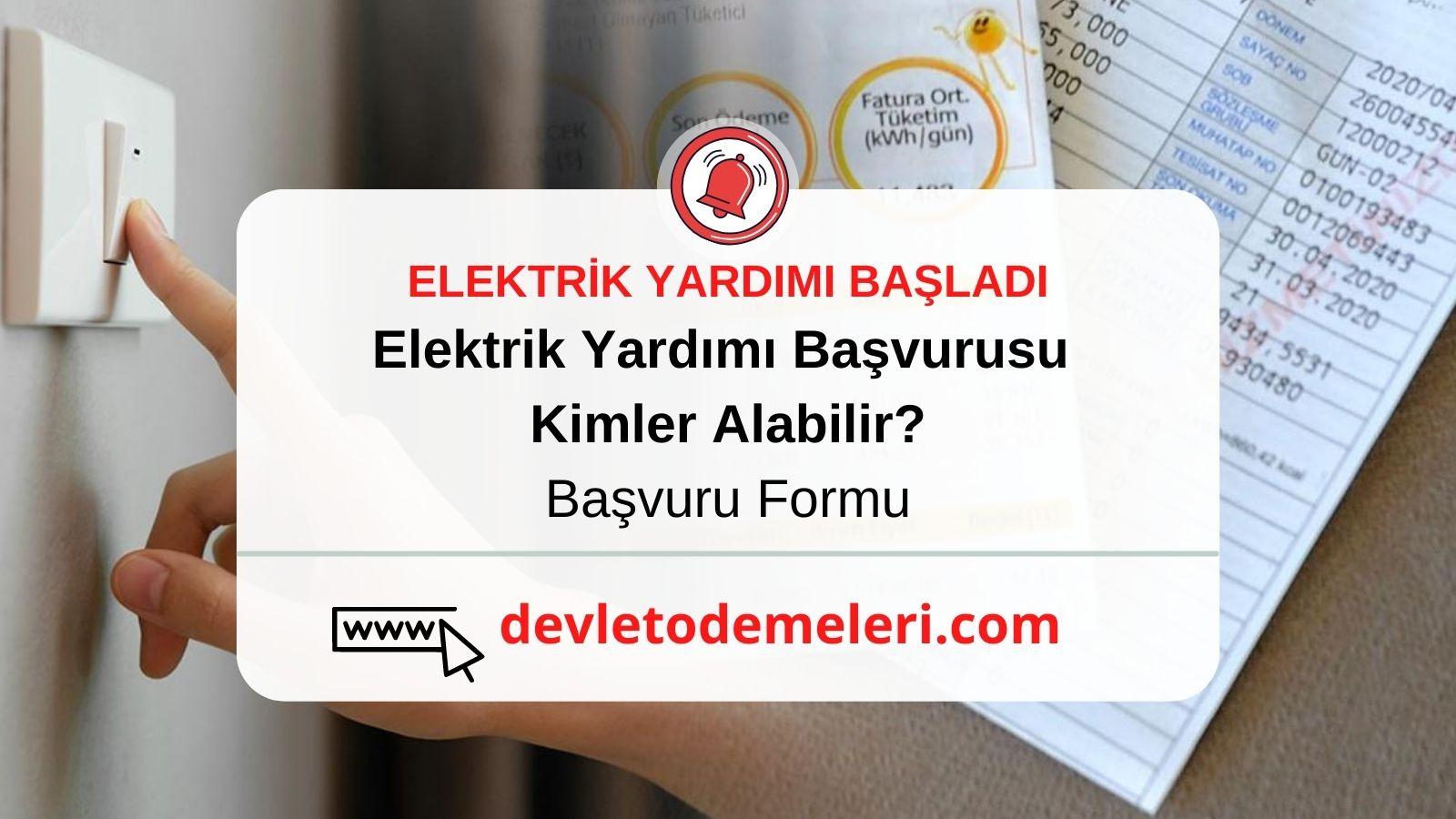 Elektrik Yardımı Başvurusu Kimler Alabilir