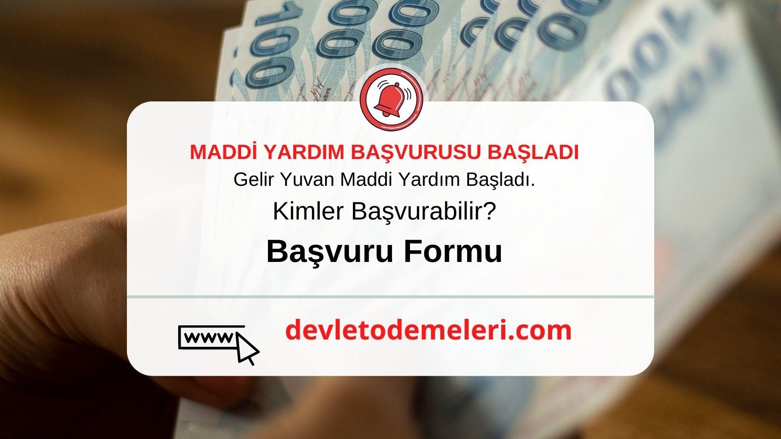 gelir yuvan maddi yardım başvurusu