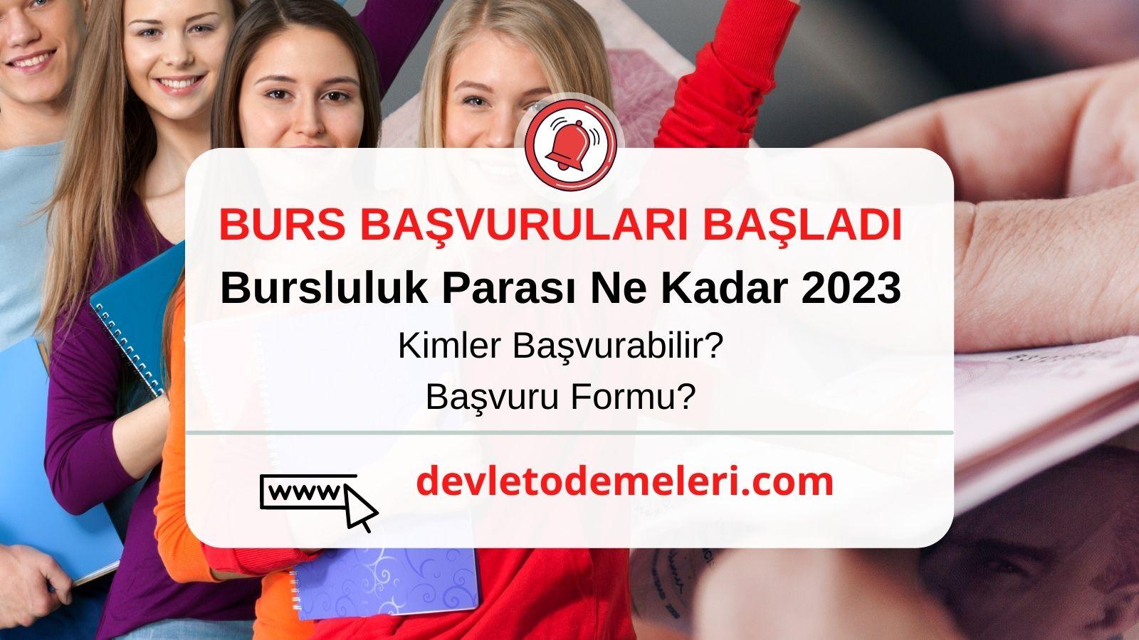 Bursluluk Parası Ne Kadar 2023?