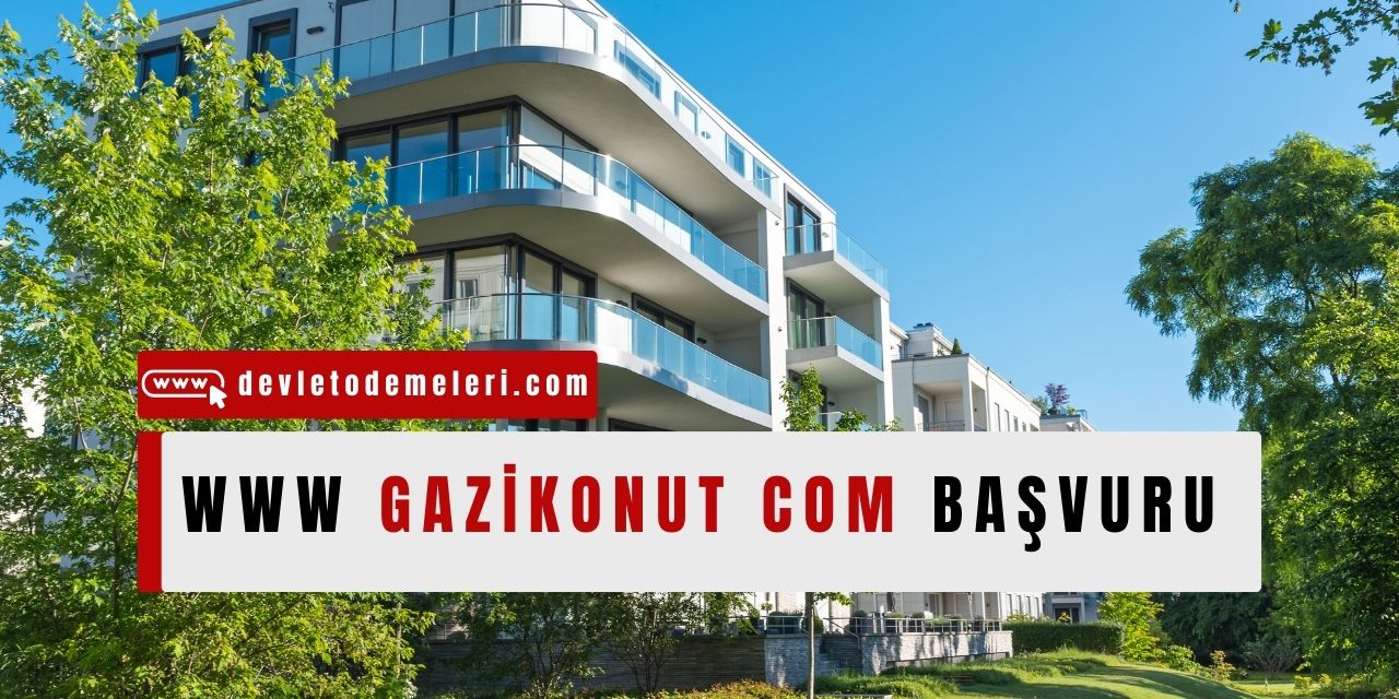 www gazikonut com başvuru