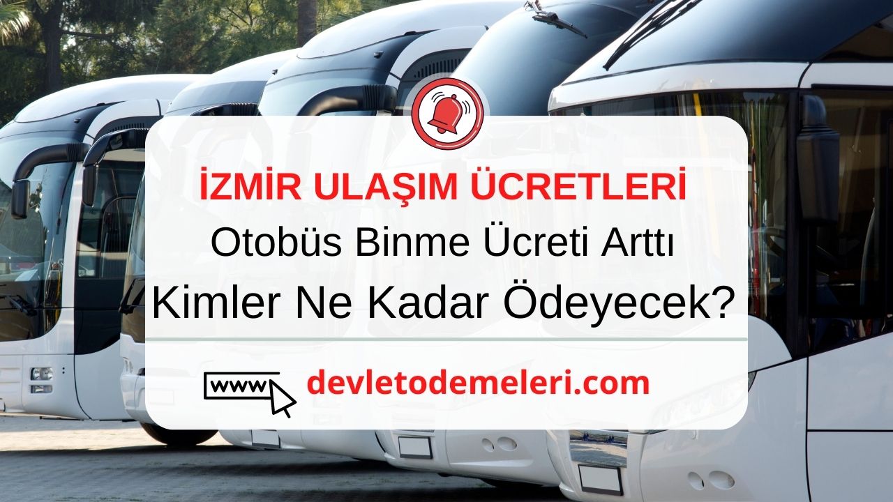 izmir büyükşehir belediyesi otobüs ücretleri