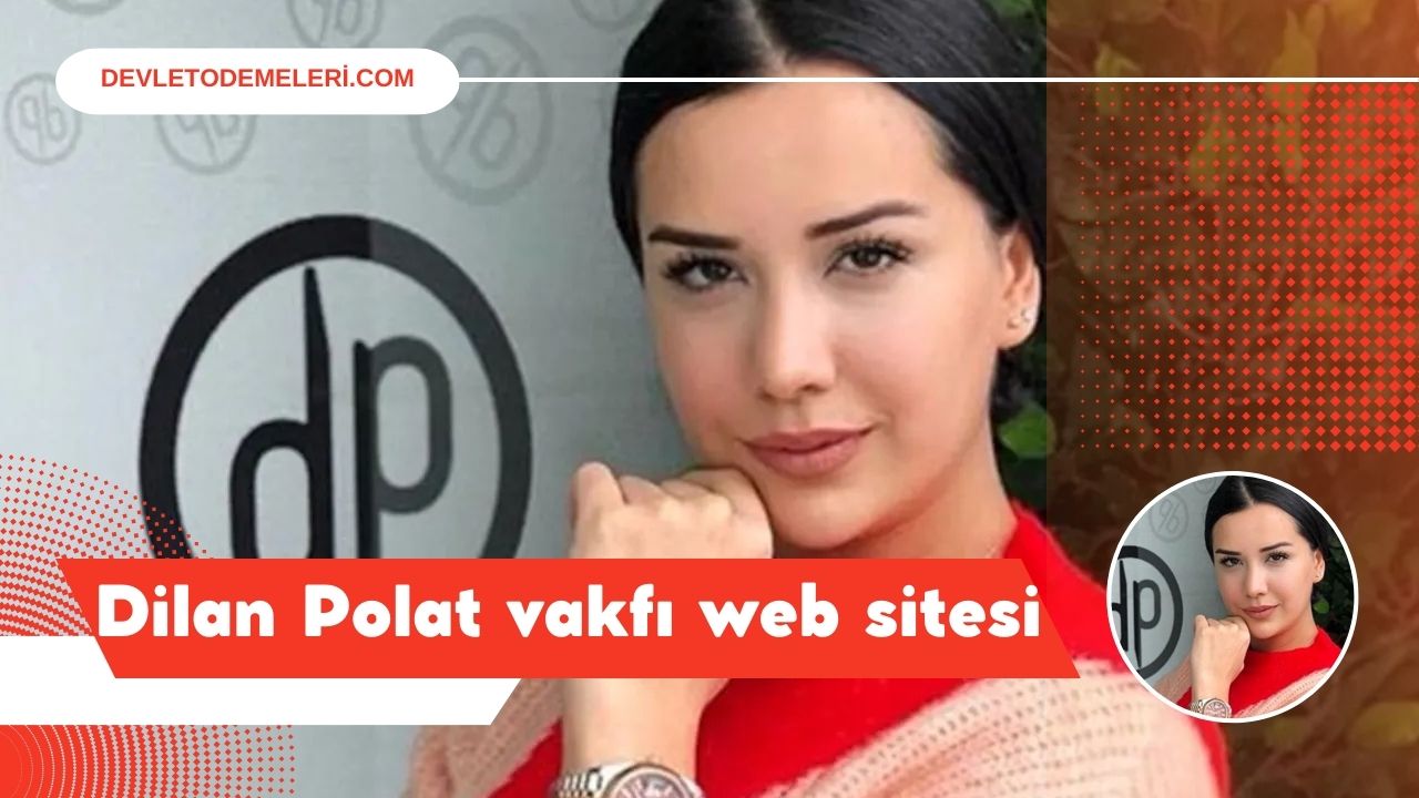 Dilan Polat vakfı web sitesi