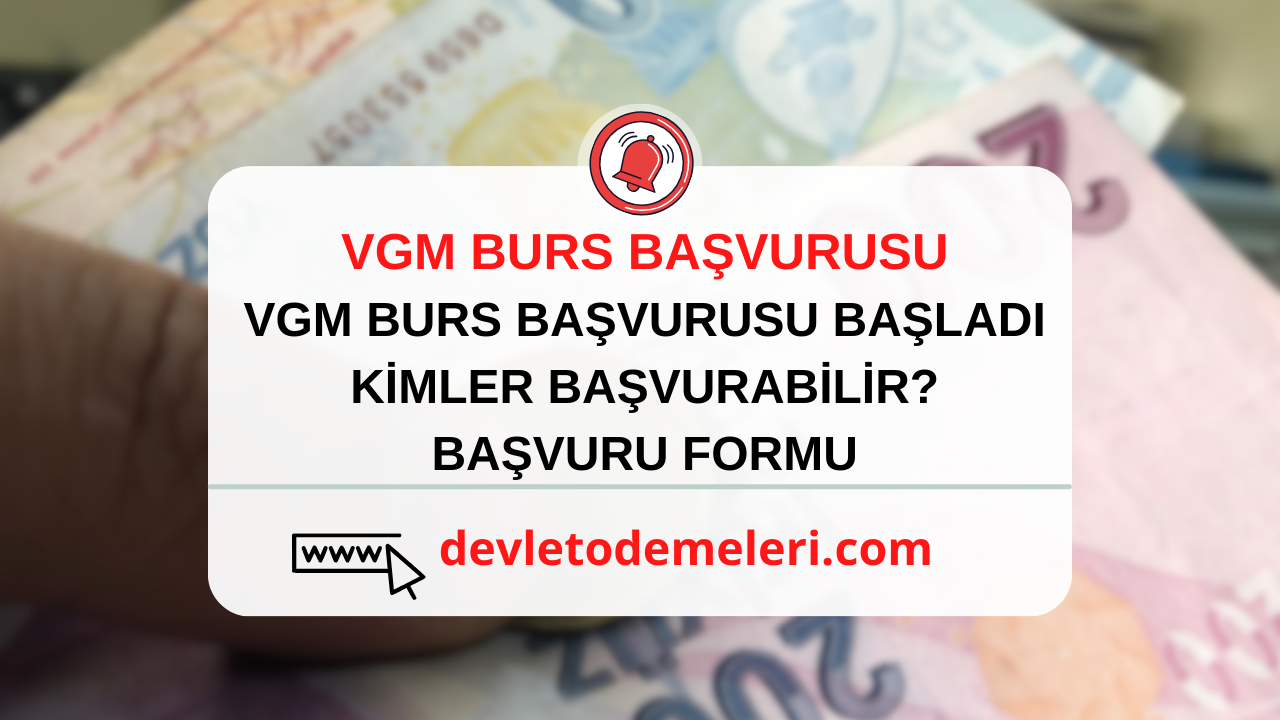 www.vgm.gov.tr ortaöğretim burs başvuru formu 2023