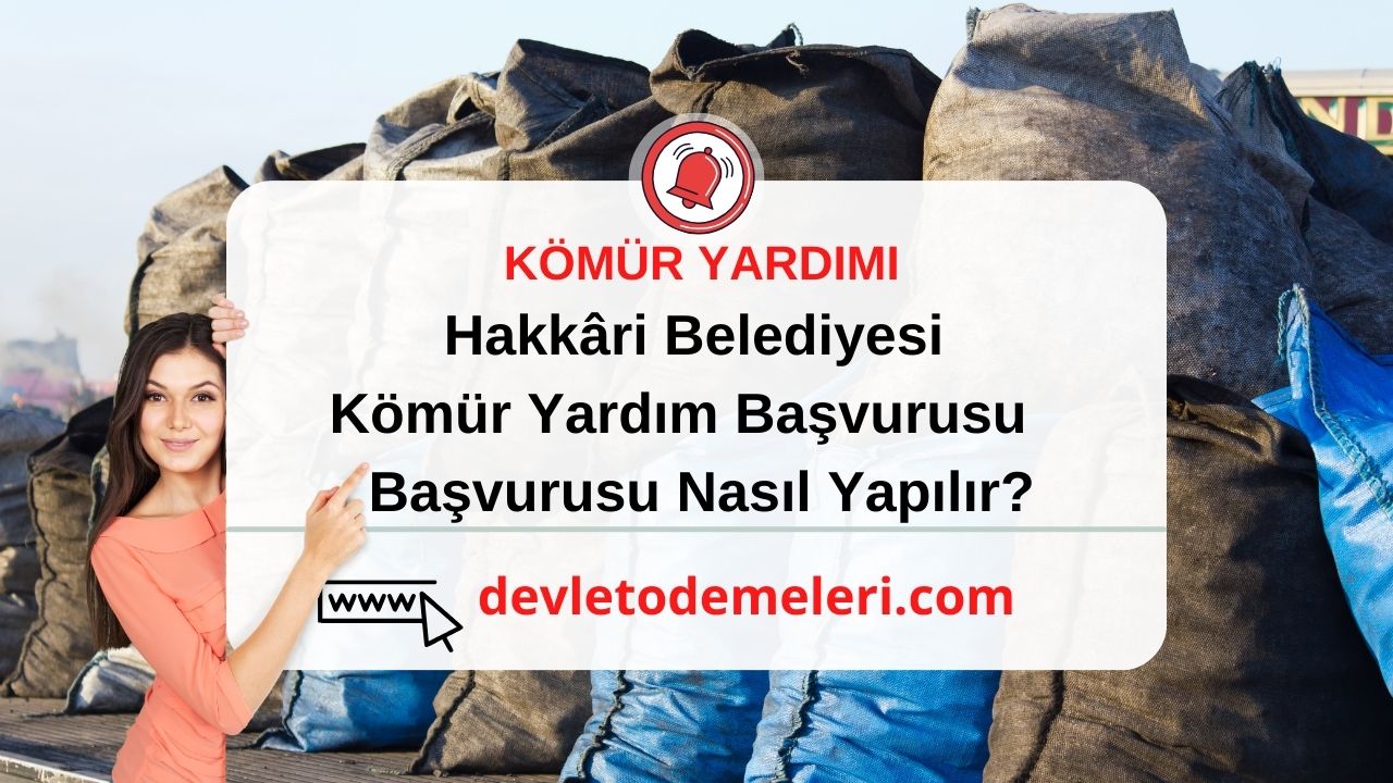 Hakkâri Belediyesi Kömür Yardım Başvurusu 