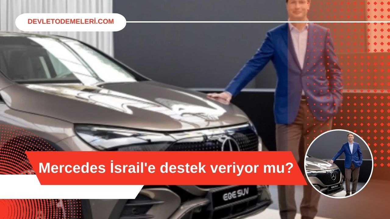 Mercedes İsrail'e destek veriyor mu