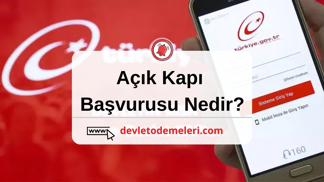 acik-kapi-basvurusu-nedir.jpg