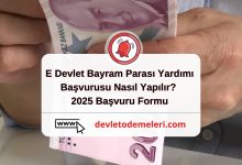 E Devlet Bayram Parası Yardımı Başvurusu Nasıl Yapılır? 2025 Başvuru Formu