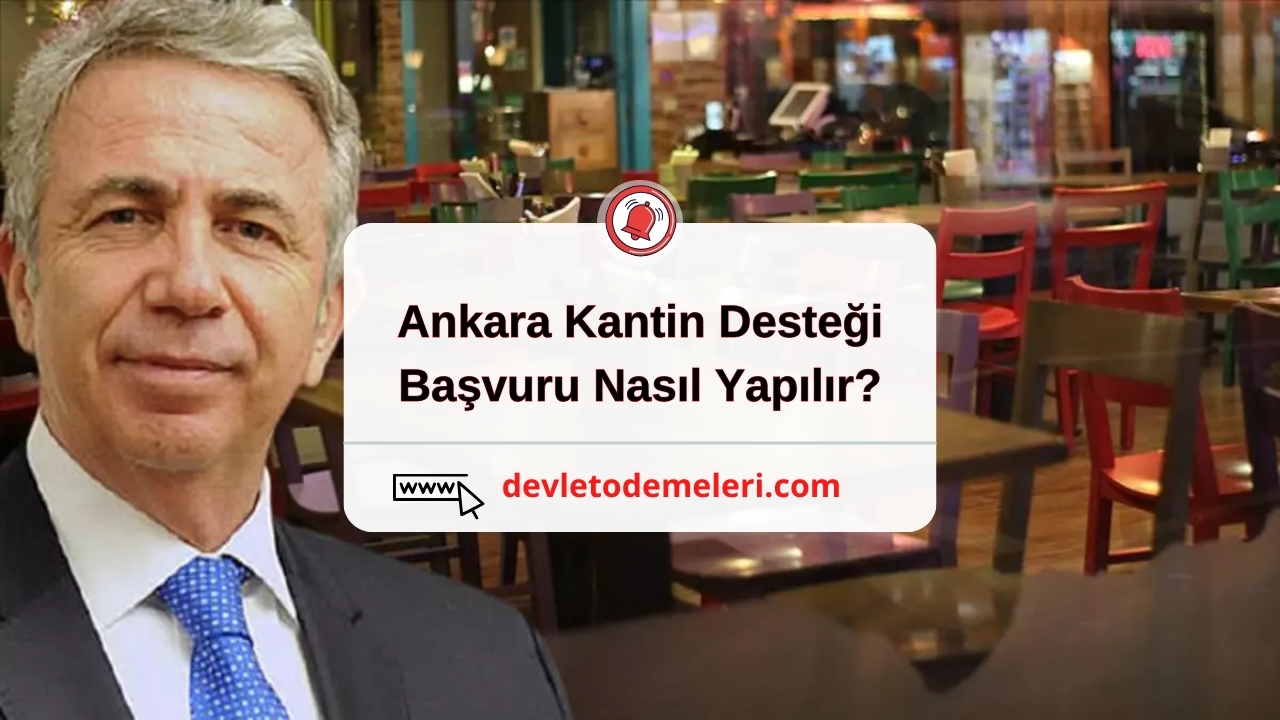 Ankara Kantin Desteği Başvuru Nasıl Yapılır?