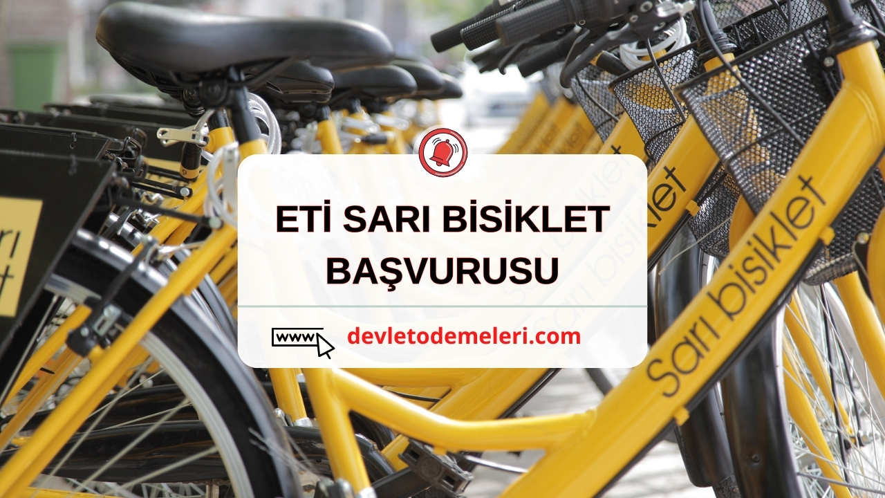 ETİ SARI BİSİKLET BAŞVURUSU