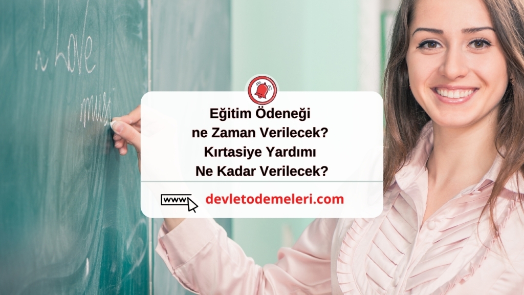 Eğitim Ödeneği ne Zaman Verilecek? Kırtasiye Yardımı Ne Kadar Verilecek?