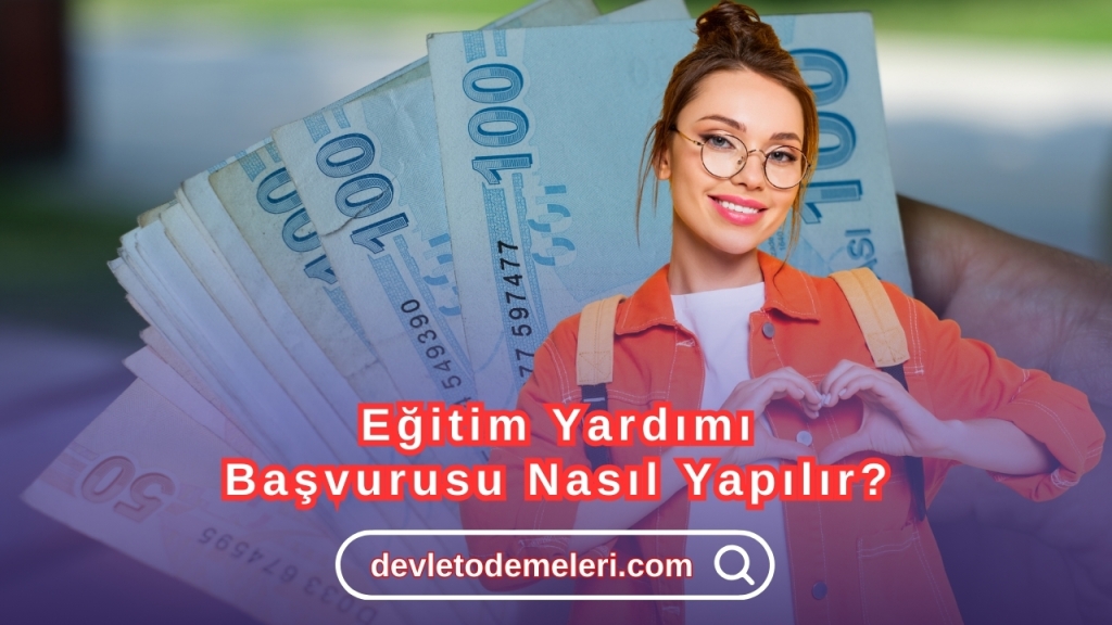 Eğitim Yardımı Başvurusu Nasıl Yapılır?