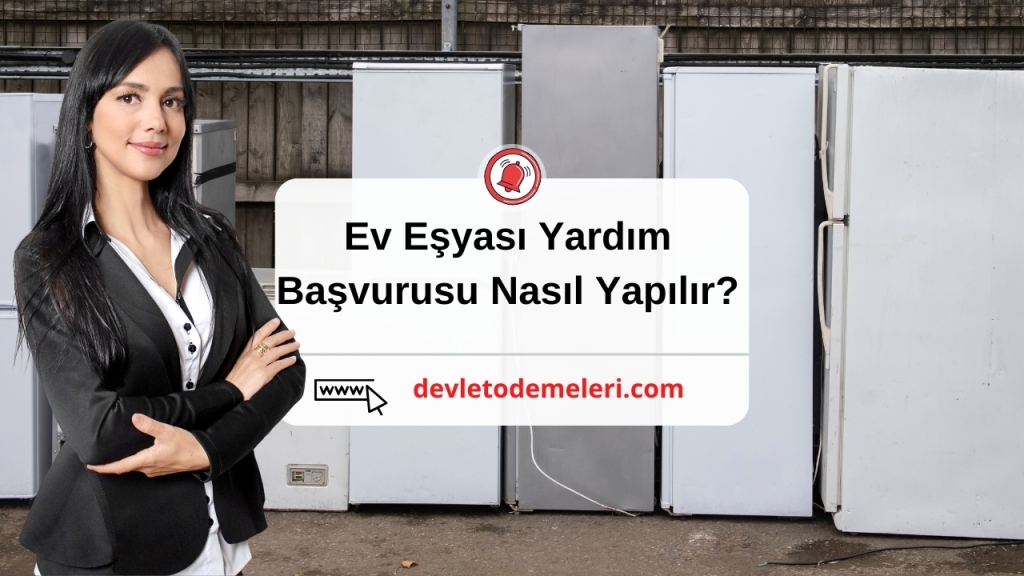 Ev Eşyası Yardım Başvurusu Nasıl Yapılır?