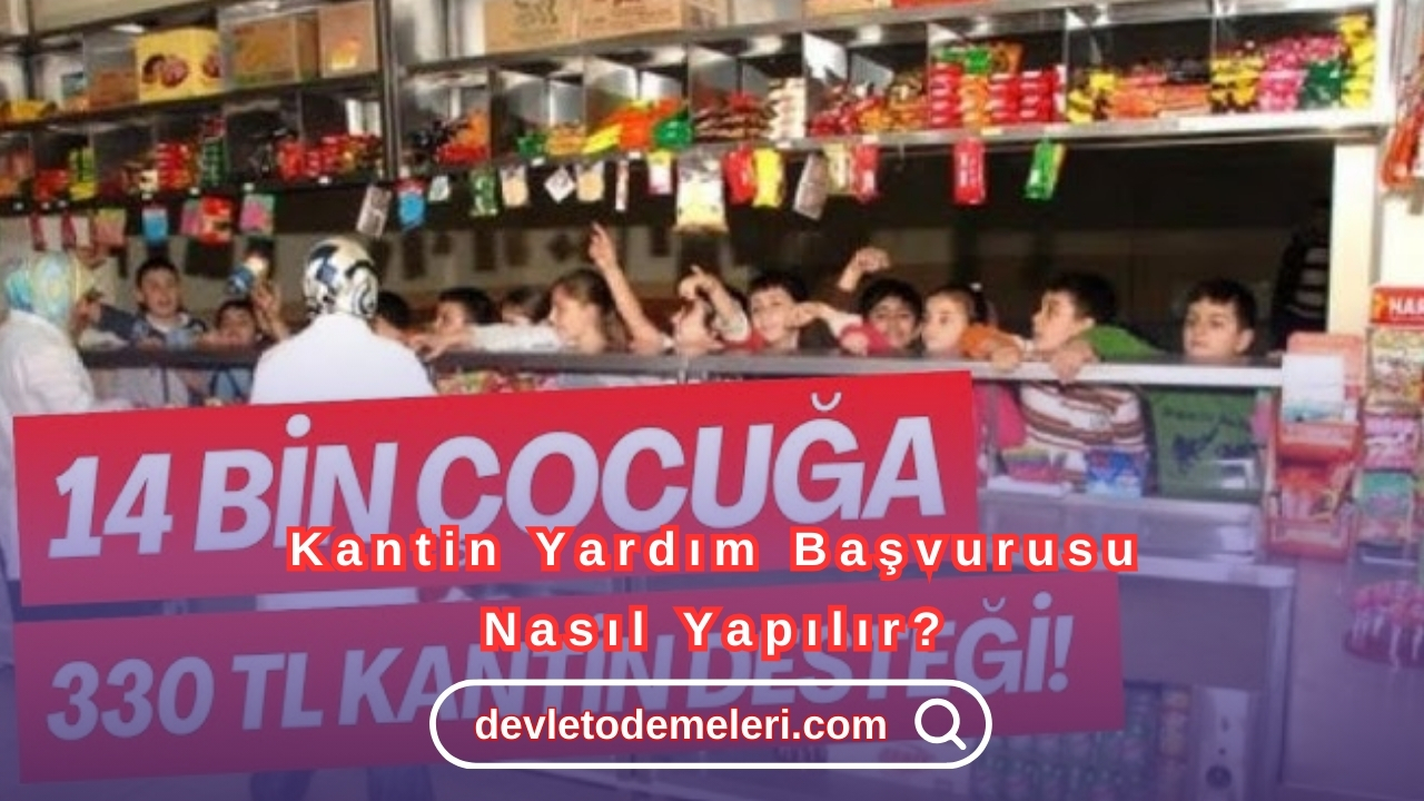 Kantin Yardım Başvurusu