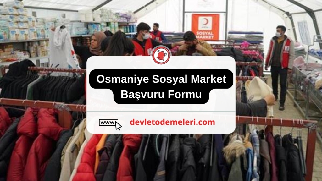 Osmaniye Sosyal Market Başvuru Formu