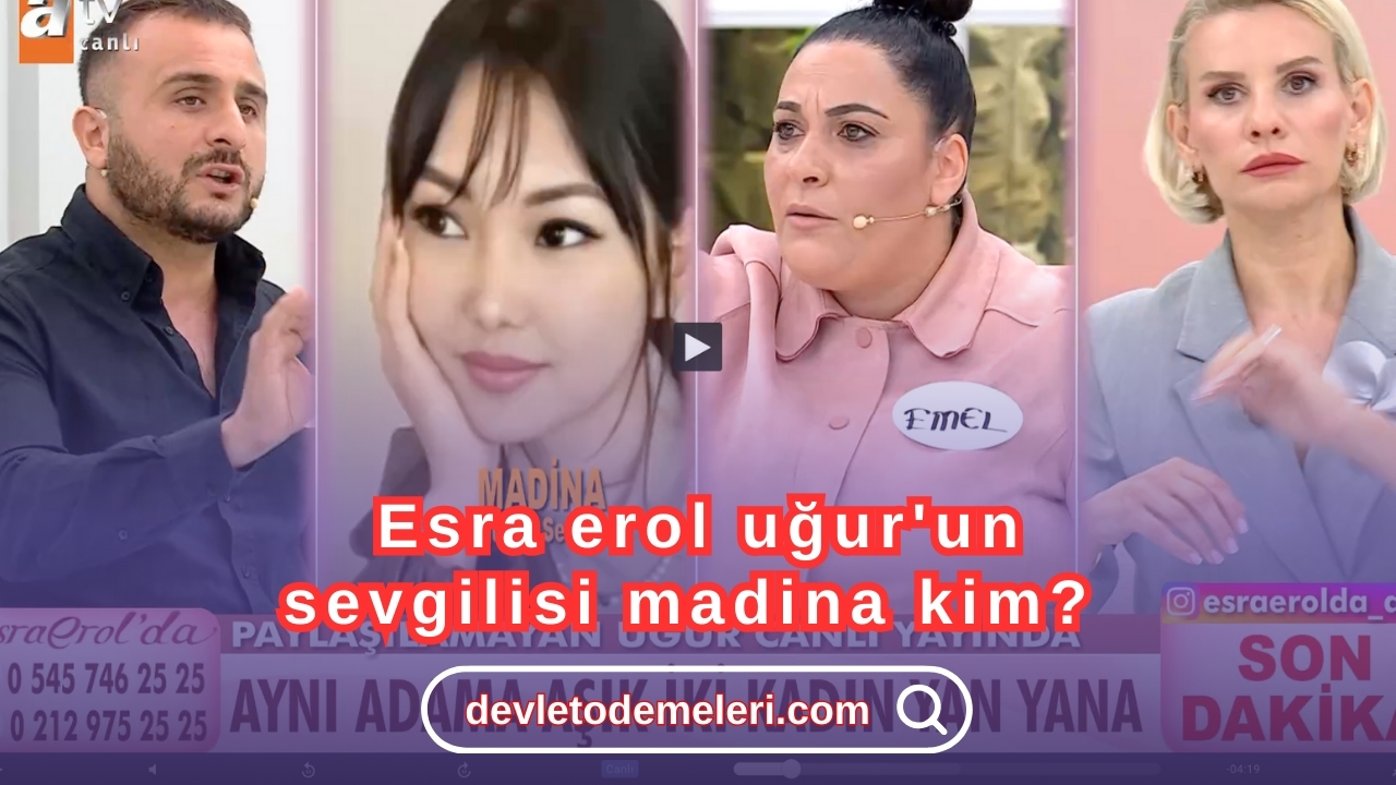 esra erol uğur'un sevgilisi madina kim?