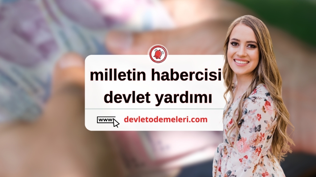 milletin habercisi devlet yardımı