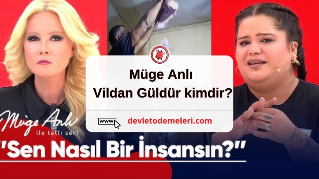 müge anlı vildan güldür kimdir