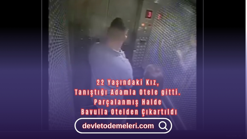 22 Yaşındaki Kız, Tanıştığı Adamla Otele gitti. Parçalanmış Halde Bavulla Otelden Çıkartıldı