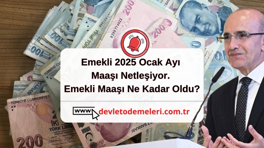 Emekli 2025 Ocak Ayı Maaşı Netleşiyor. Emekli Maaşı Ne Kadar Oldu?