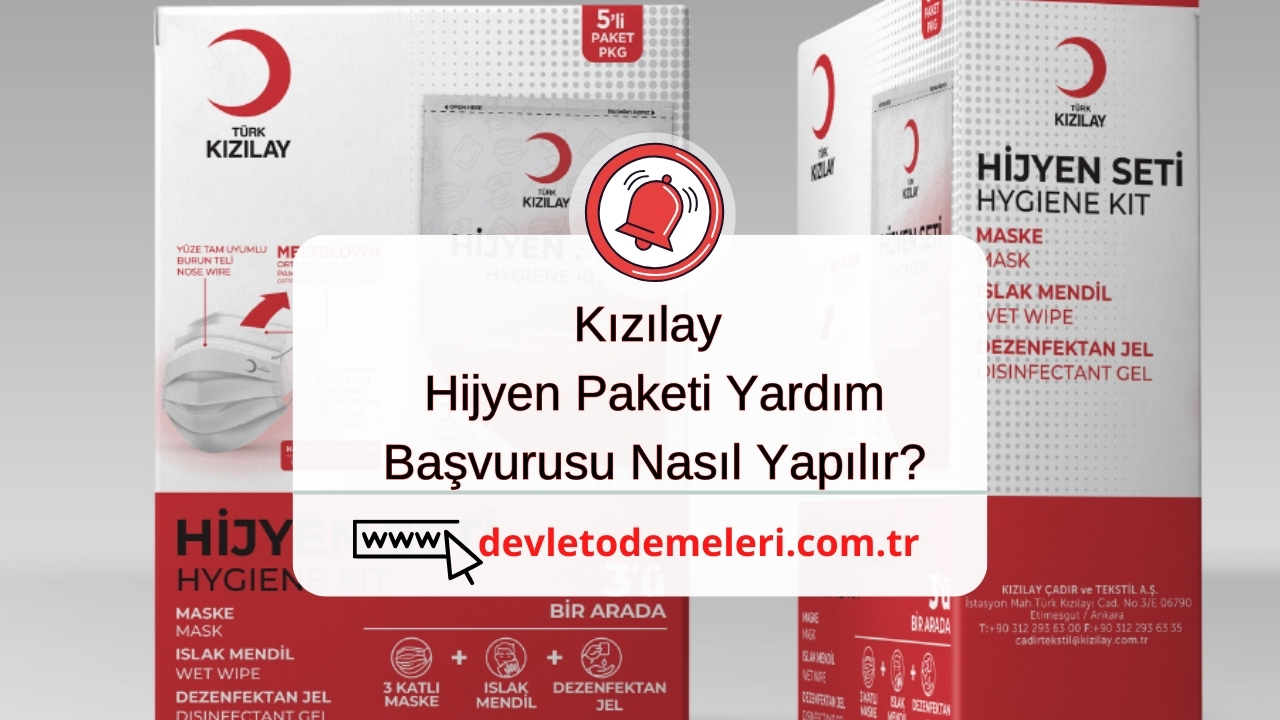 Kızılay Hijyen Paketi Yardım Başvurusu Nasıl Yapılır?