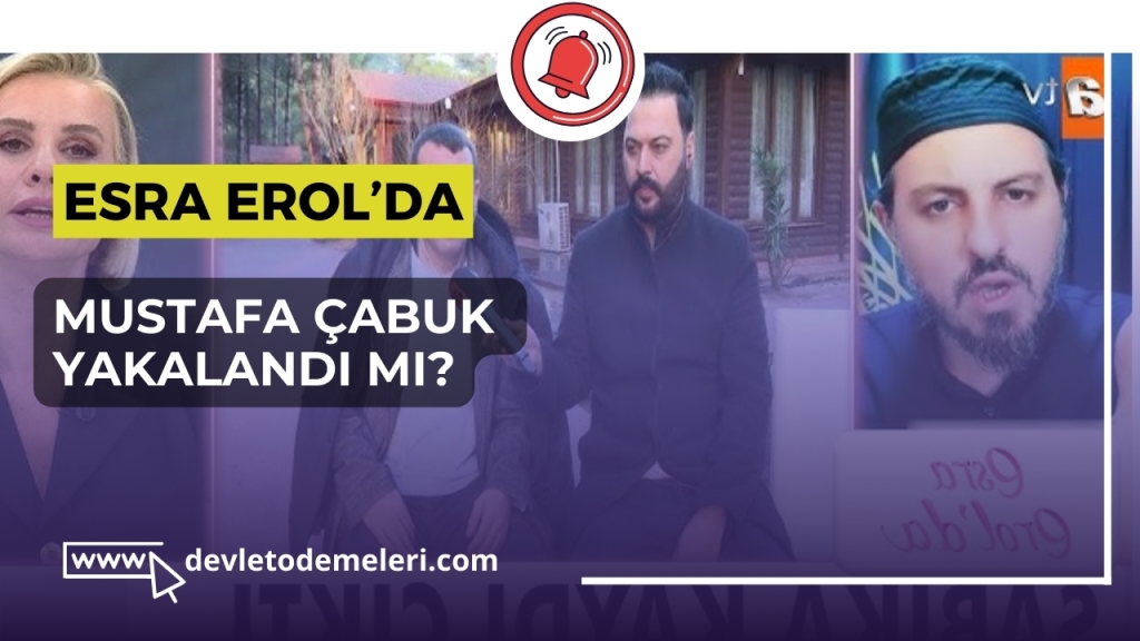 Mustafa Çabuk yakalandı mı?