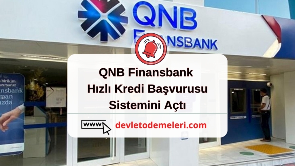 QNB Finansbank Hızlı Kredi Başvurusu Sistemini Açtı